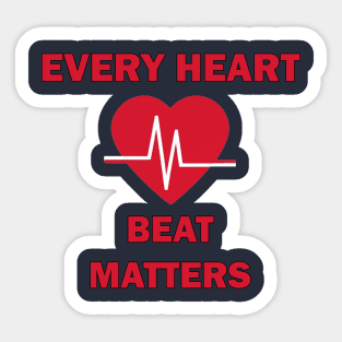 American Heart Month Every Heartbeat Matters Health Awareness Sticker